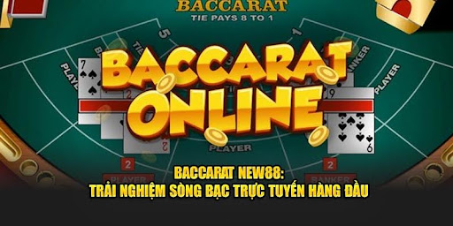 Kinh nghiệm cá cược Baccarat New88 cần biết